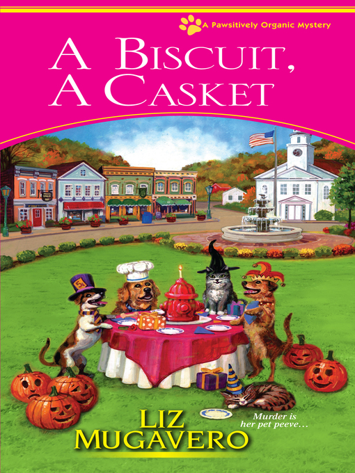 Title details for A Biscuit, a Casket by Liz Mugavero - Available